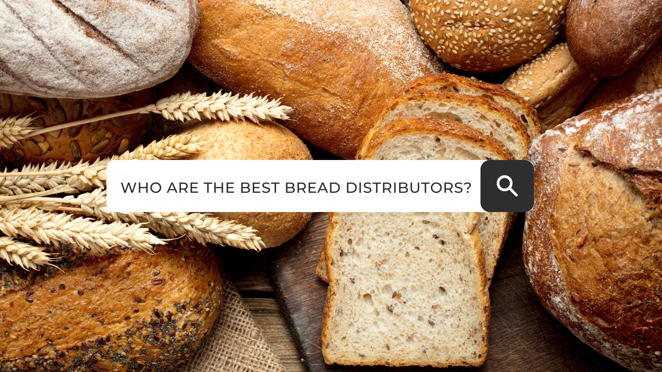 Who are the best bread distributors?