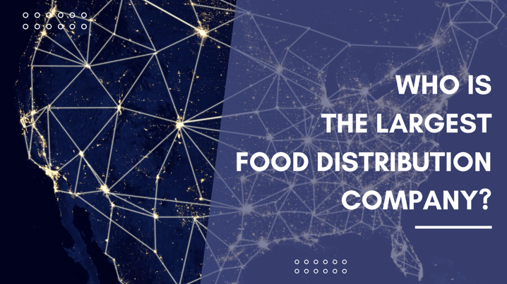Who is the largest food distribution company?