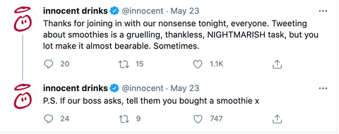 Funny Innocent drinks tweet reading: "Thanks for joining in with our nonsense tonight, everyone... P.S. if our boss asks, tell them you bought a smoothie x"